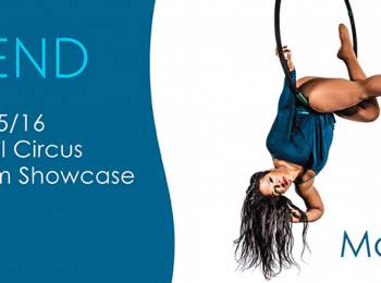 Ascend: The 2015/16 Professional Circus Training Showcase